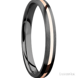 3 mm wide/Domed/Zirconium band with one 1 mm Centered inlay of 14K Rose Gold.